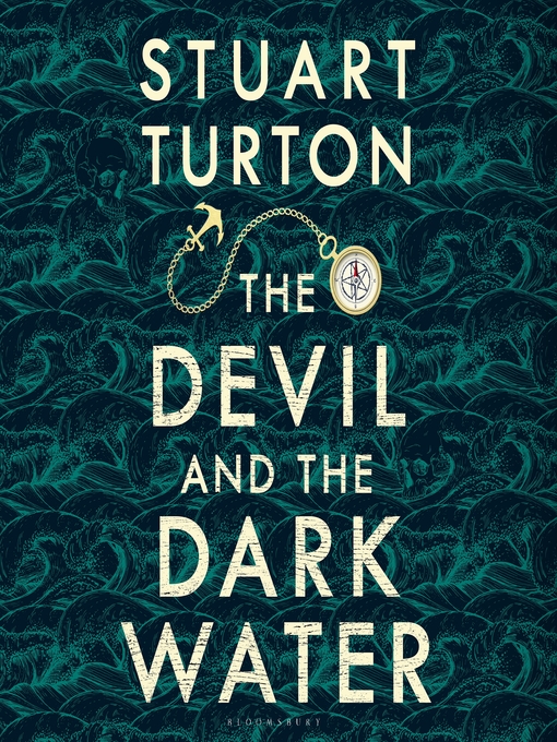 Title details for The Devil and the Dark Water by Stuart Turton - Wait list